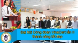 Đại hội Công đoàn VinaCert lần II thành công tốt đẹp