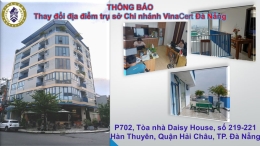 Thông báo: Thay đổi địa chỉ Văn phòng Chi nhánh VinaCert Đà Nẵng