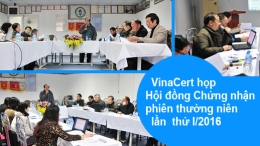 VinaCert họp Hội đồng Chứng nhận phiên thường niên lần thứ I/2016