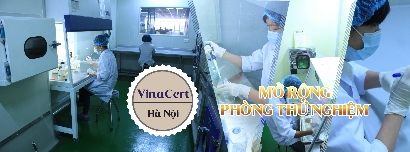 VinaCert mở rộng Phòng thí nghiệm tại Hà Nội để đáp ứng xu thế hội nhập quốc tế